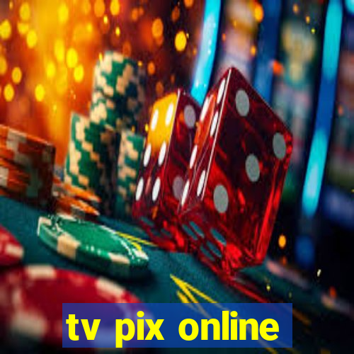 tv pix online