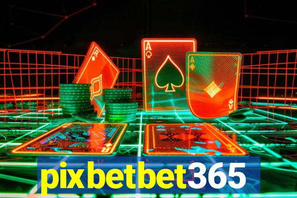 pixbetbet365