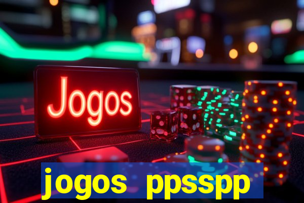 jogos ppsspp download android