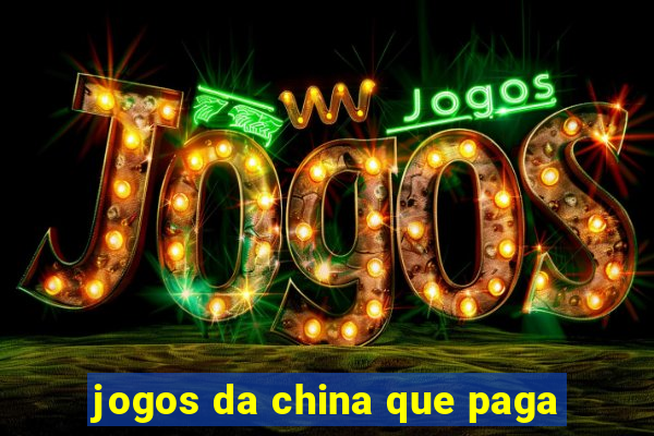 jogos da china que paga