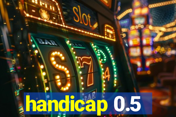 handicap 0.5