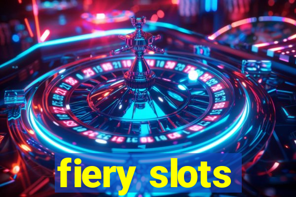 fiery slots