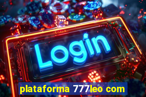 plataforma 777leo com