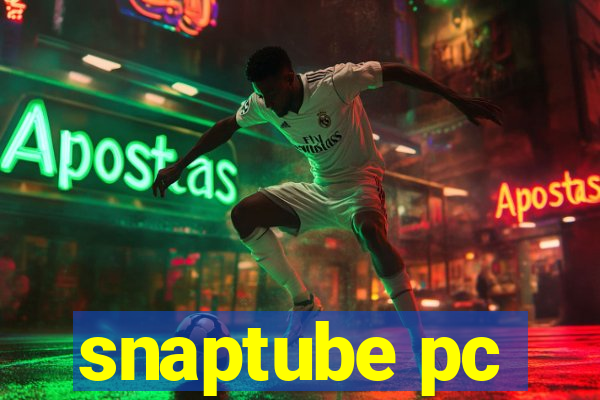 snaptube pc