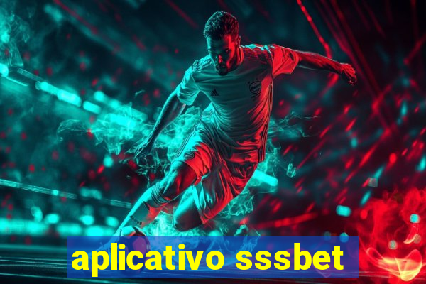 aplicativo sssbet