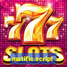 matific script