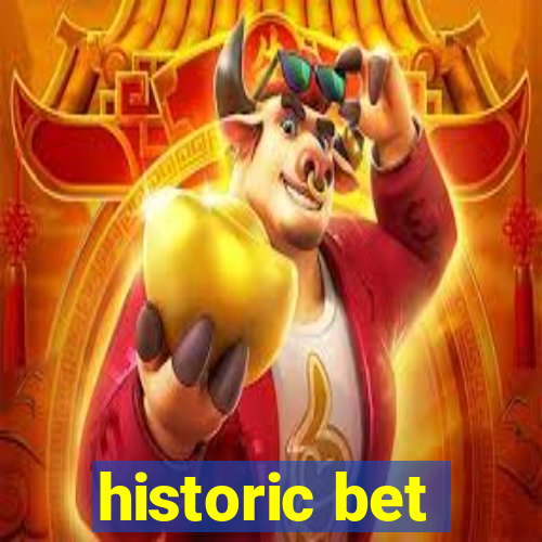 historic bet