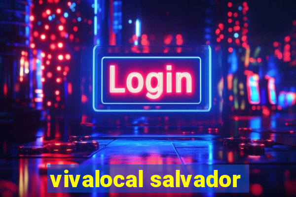 vivalocal salvador