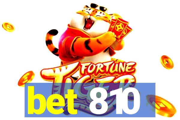 bet 810