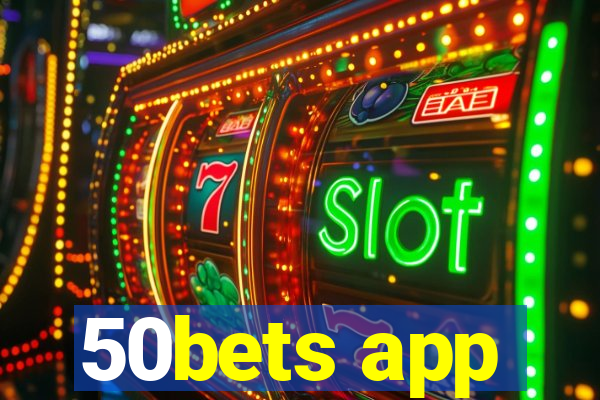 50bets app