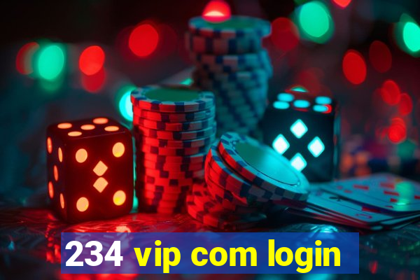 234 vip com login