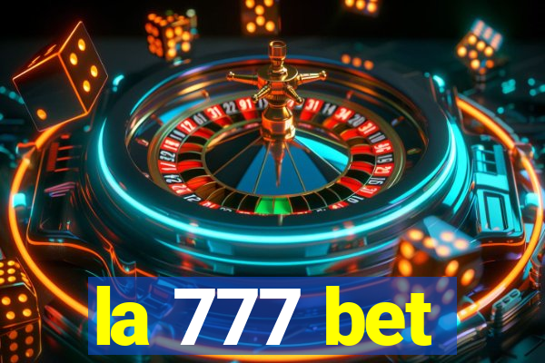 la 777 bet