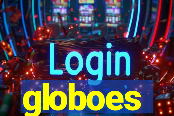 globoes