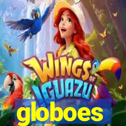 globoes