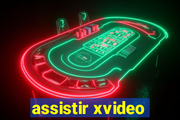 assistir xvideo