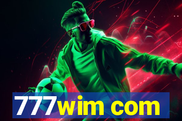 777wim com