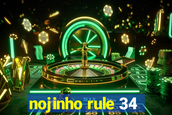 nojinho rule 34