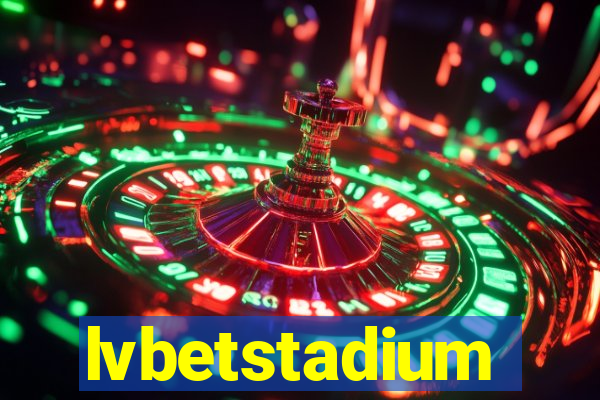 lvbetstadium