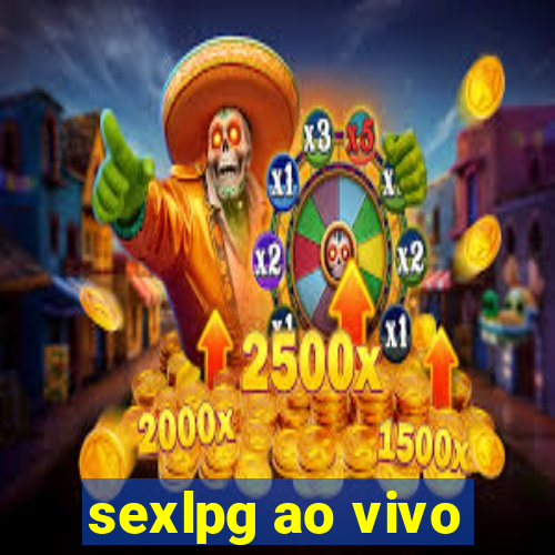 sexlpg ao vivo