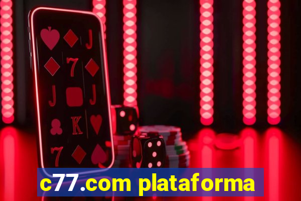 c77.com plataforma