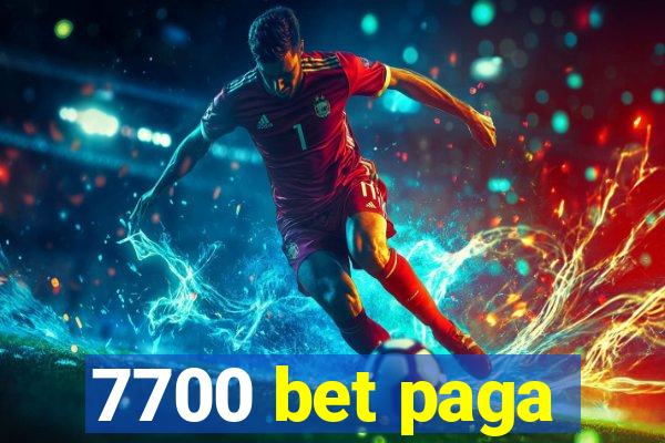 7700 bet paga