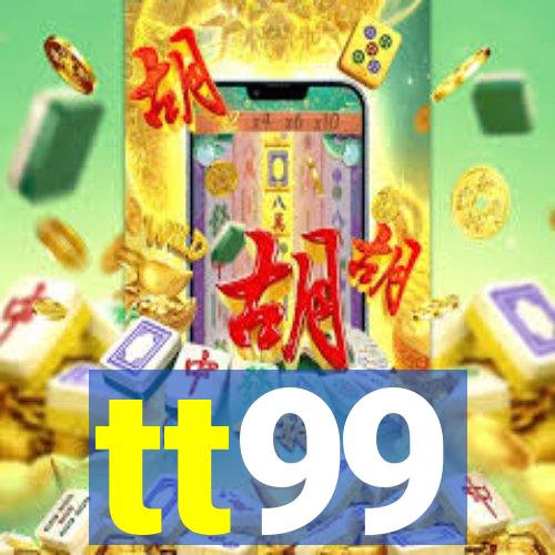 tt99