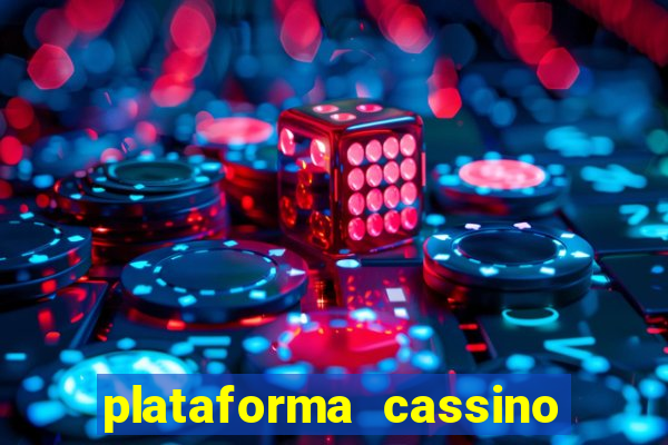 plataforma cassino que paga no cadastro