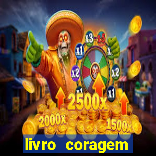 livro coragem desbravadores pdf