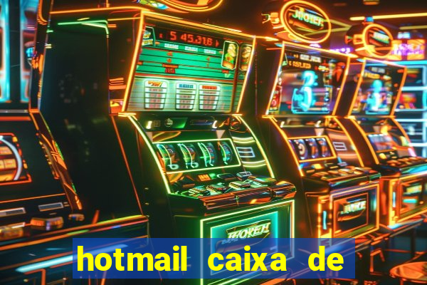 hotmail caixa de entrada entrar