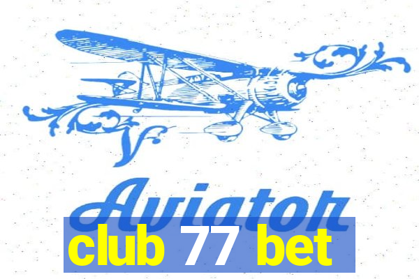 club 77 bet