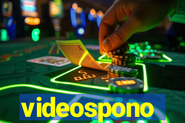 videospono