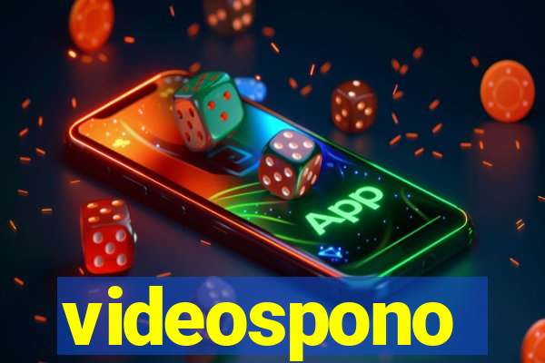 videospono