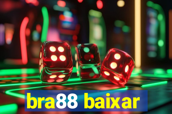 bra88 baixar