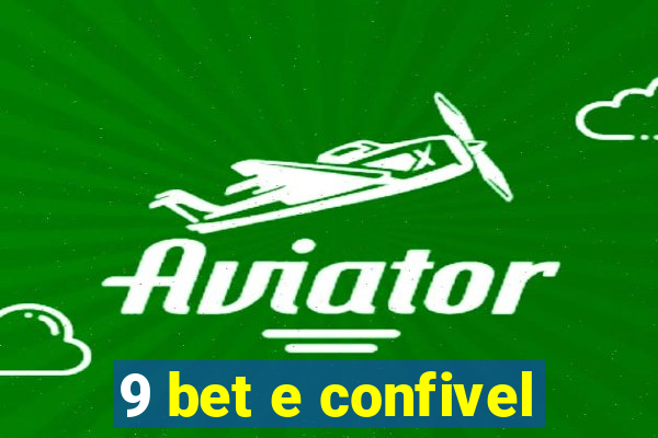 9 bet e confivel