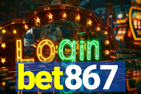 bet867