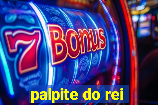 palpite do rei