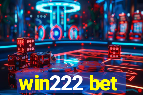 win222 bet