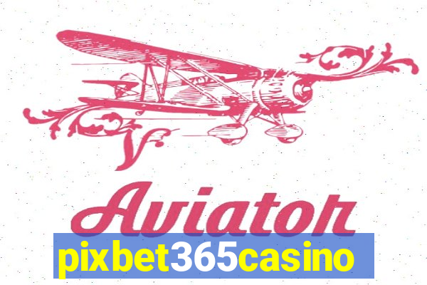 pixbet365casino