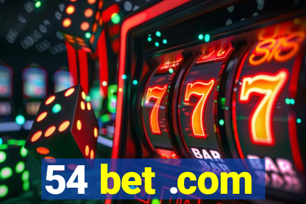 54 bet .com