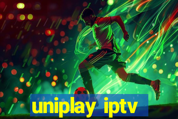 uniplay iptv