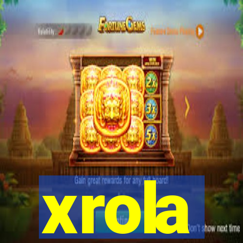 xrola