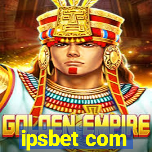 ipsbet com