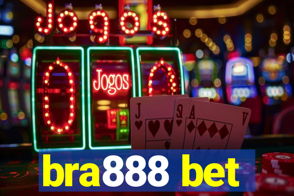 bra888 bet