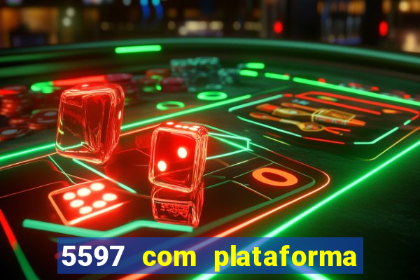 5597 com plataforma de jogos