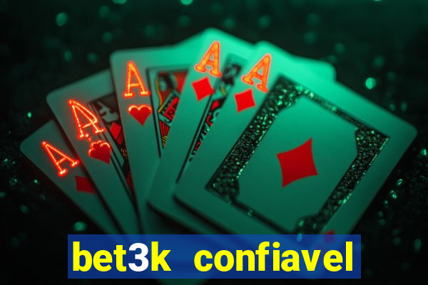 bet3k  confiavel