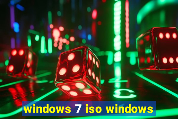 windows 7 iso windows