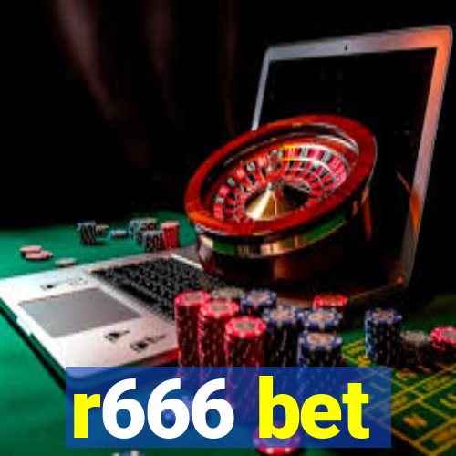 r666 bet