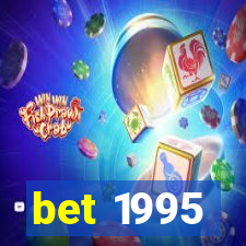 bet 1995