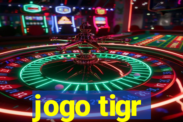 jogo tigr