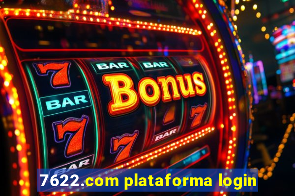 7622.com plataforma login